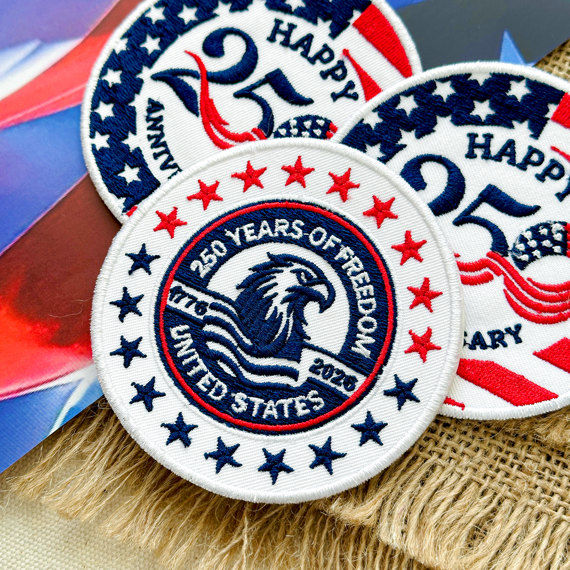 250 Years Of Freedom Embroidered Patriotic 4th of July American Patch
